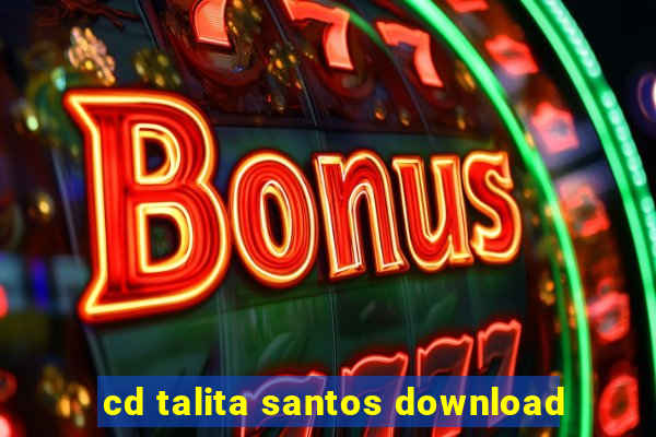 cd talita santos download